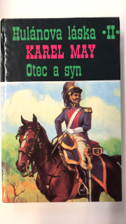 KAREL MAY - HULÁNOVA LÁSKA II.
