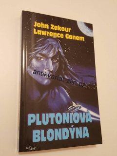 JOHN ZAKOUR - PLUTONIOVÁ BLONDÝNA