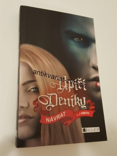 L. J. SMITH - UPÍŘÍ DENÍKY _ NÁVRAT