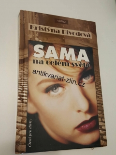 KRISTÝNA PIVODOVÁ - SAMA NA CELÉM SVĚTĚ