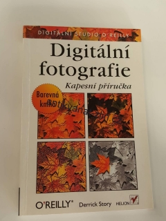 DIGITÁLNÍ FOTOGRAFIE KAPESNÍ PŘÍRUČKA