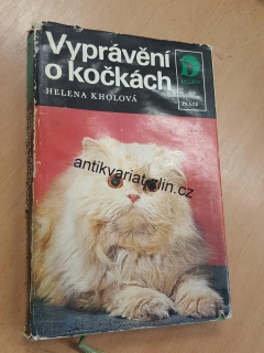 HELENA KHOLOVÁ - VYPRÁVĚNÍ O KOČKÁCH