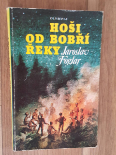 JAROSLAV FOGLAR - HOŠI OD BOBŘÍ ŘEKY