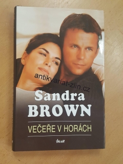 SANDRA BROWN - VEČEŘE V HORÁCH