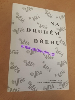 NA DRUHÉM BŘEHU