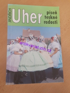 Jindřich Uher - Píseň teskné radosti + autogram