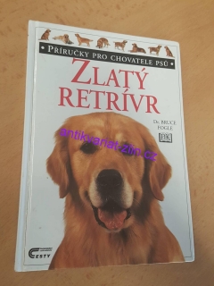 BRUCE FOGLE - ZLATÝ RETRÍVR
