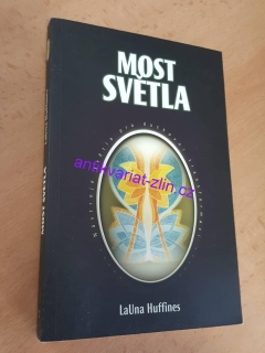 LAUNA HUFFINES - MOST SVĚTLA