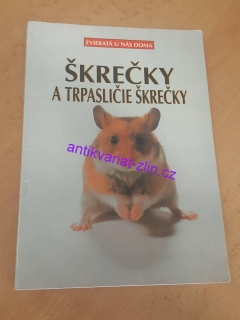 Georg Gassner - ŠKREČKY A TRPASLIČIE ŠKREČKY