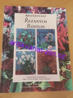 ARANŽOVÁNÍ ŘEZANÝCH ROSTLIN