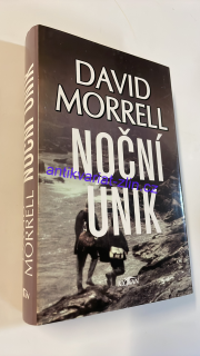 DAVID MORRELL - NOČNÍ ÚNIK