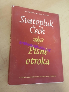 SVATOPLUK ČECH - PÍSNĚ OTROKA