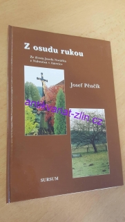 JOSEF PĚNČÍK - Z OSUDU RUKOU