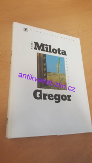 KAREL MILOTA - GREGOR