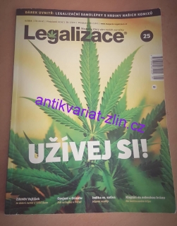 LEGALIZACE UŽIJ SI!