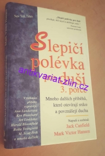 JACK CANFIELD - SLEPIČÍ POLÉVKA PRO DUŠI 3. PORCE
