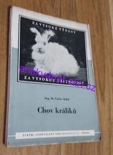 VÁCLAV KÁLAL - CHOV KRÁLÍKŮ