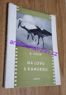B. DOLIN - NA LOVU S KAMEROU