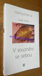 LUULE VIILMA - V souznění se sebou