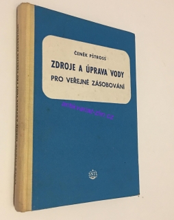 ČENĚK PŠTROSS - ZDROJE A ÚPRAVA VODY 