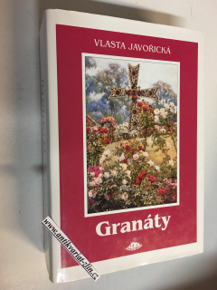 VLASTA JAVOŘICKÁ - GRANÁTY