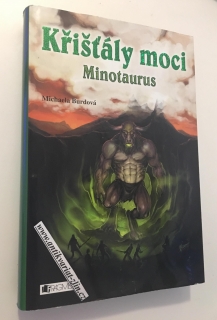 MICHAELE BURDOVÁ - KŘIŠŤÁLY MOCI MINOTAURUS