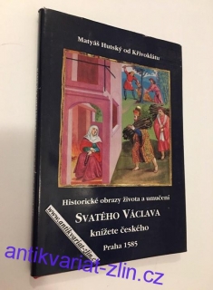MATYÁŠ HUTSKÝ OD KŘIVOKLÁTU
