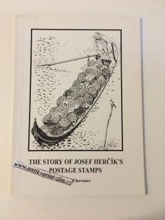 JAN CHOVANEC - THE STORY OF JOSEF HERČÍK`S POSTAGE STAMPS