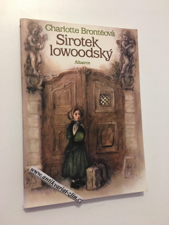 CHARLOTTE BRONTEOVÁ - SIROTEK LOWOODSKÝ 