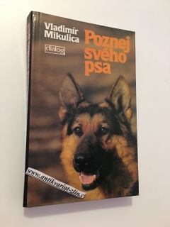 VLADIMÍR MIKULICA - POZNEJ SVÉHO PSA