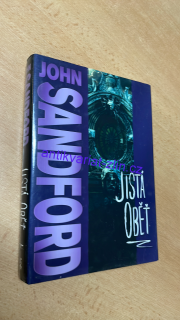 JOHN SANDFORD - JISTÁ OBĚŤ