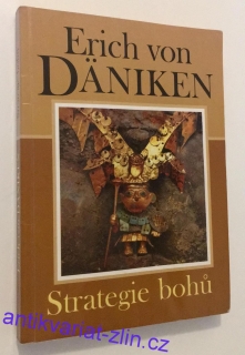 ERICH VON DÄNIKEN - STRATEGIE BOHŮ