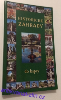 HISTORICKÉ ZAHRADY DO KAPSY