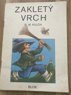 B. M. KULDA - ZAKLETÝ VRCH