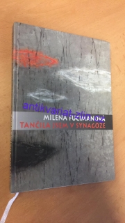 MILENA FUCIMANOVÁ - TANČILA JSEM V SYNAGOZE