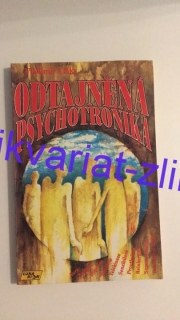 Vladimír Liška - Odtajněná psychotronika