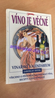 Jaroslav Pátek - Víno je věčné