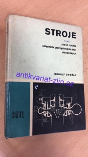 Rudolf Dvořák - Stroje