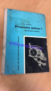 Z. Vysloužil - Strojnická měření I.