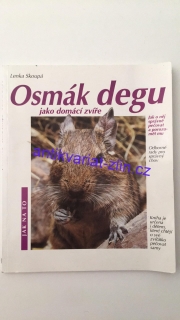 Lenka Skoupá - Osmák degu jako domácí zvíře