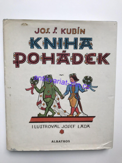 Jos. Š. Kubín - KNIHA POHÁDEK