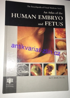 Jan E. Jirásek -An Atlas of the Human Embryo and Fetus