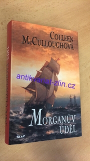 Colleen McCulloughová - Morganův úděl