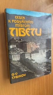 Gonbožab Cebekovič Cybikov - Cesta k posvátným místům Tibetu