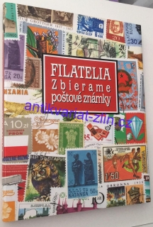 Filatelia zbierame známky