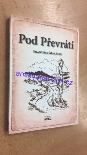 František Malátek - Pod Převrátí