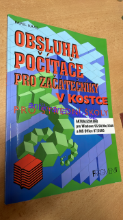 Obsluha počítače pro začátečníky v kostce pro střední školy