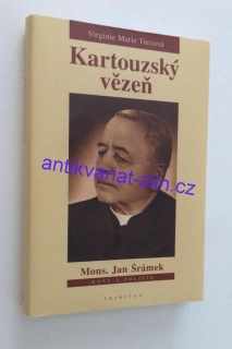 Jan Šrámek - Kartouzský vězeň
