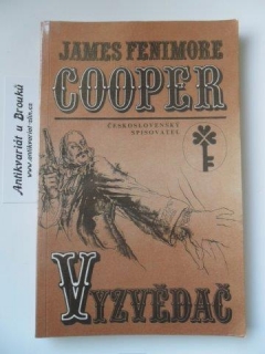 JAMES FENIMORE COOPER- VYZVĚDAČ