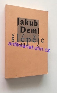 Jakub Deml - Šlépěje I - III